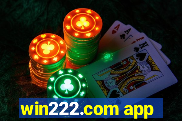 win222.com app